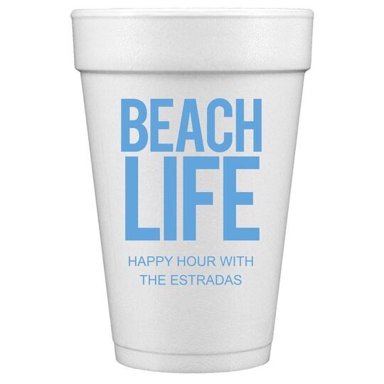 Beach Life Styrofoam Cups